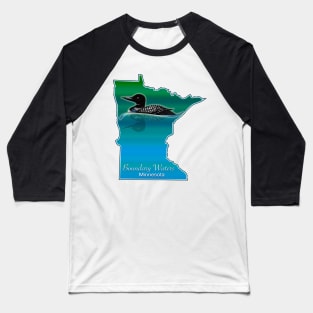 Boundary Waters, Minnesota Baseball T-Shirt
